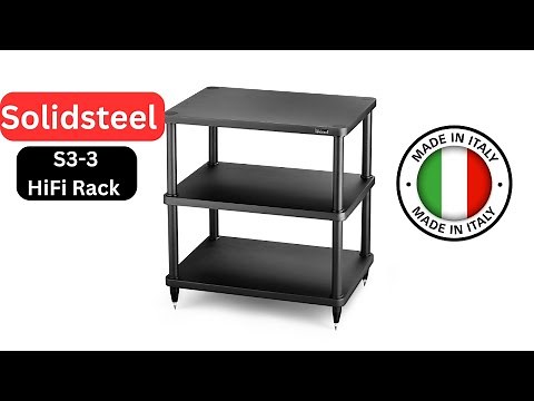 Solidsteel S3-3 HiFi Rack Review: Is it Worth the Investment?