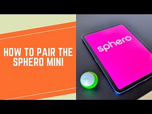 How to Pair the Sphero Mini to the Sphero Play and Sphero Edu apps
