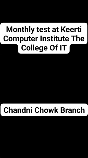 Mustakeem Idrishi on Instagram: "Monthly test at Keerti Computer Institute The College Of IT Chandni ChMonthly test at Keerti Computer Institute The College Of IT Chandni Chowk Branch👇👇👇👇👇 Join for ADCA, DCA, 'O' LEVE, CCC, DTP, WEB DESIGNING, LANGUAGES, PYTHON, Etc. Contact Number :- 99owk BraJoin for ADCA, DCA, 'O' LEVE, CCC, DTP, WEB DESIGNING, LANGUAGES, PYTHON, Etc. Contact Number :- 9919878477"