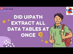Uipath : Extract Multiple Data Tables from Websites - RPA Challenge19 #techystack #ai #rpachallenge