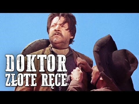 Doktor Złote Ręce | Fernando Sancho | Westerny | Polski Lektor