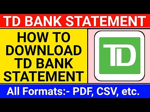 how to get td bank statement online | how to download td bank statement