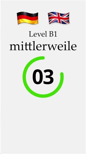 German Word #54 | mittlerweile | B1