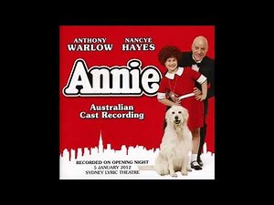 Tomorrow (Reprise) (13) - Annie | Australian Cast Recording (2012)