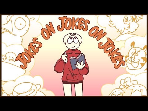 Jokes on jokes on jokes