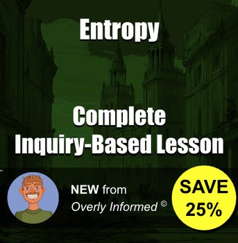 Entropy Complete Inquiry-Based Lesson