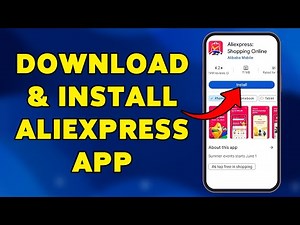 How To Download & Install AliExpress App 2024 | AliExpress: Shopping Online App Setup Guide