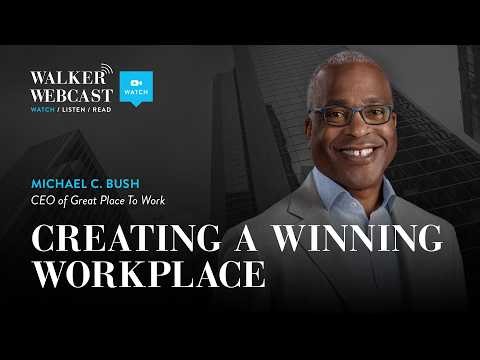 Creating a Winning Workplace with Michael C. Bush