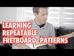Learning Repeatable Fretboard Patterns Video Lecture | Guitar: Become a Pro (English) - Music