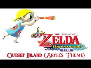 The Legend of Zelda: Wind Waker HD - Outset Island (Aryll's theme)