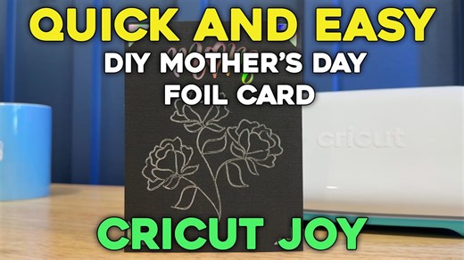 How to Make Foil Cards with the Cricut Joy
