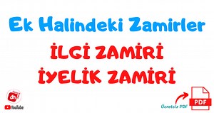 Ek Halindeki Zamirler: İyelik Zamiri, İlgi Zamiri