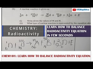 How to Balance Radioactive Equations with a Simple Example |#chemistry #STEMupAfrica #radioactivity