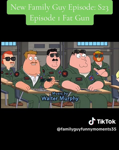 New Family Guy Episode: S23 Episode 1 Fat Gun