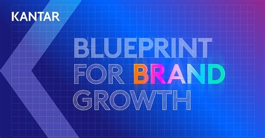 The Blueprint for Brand Growth. An evidence-based framework that defines the future of marketing - Kantar