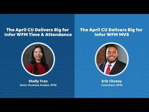 The April CU Delivers Big for Infor WFM Time & Attendance
