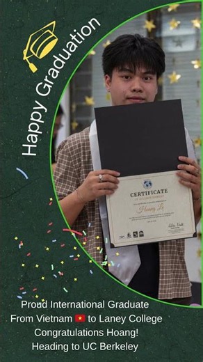 From Vietnam 🇻🇳 to Laney College | Proud International Graduate