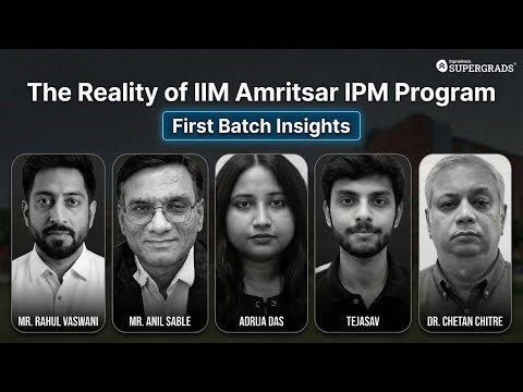 IIM Amritsar IPM Program: First Batch Insights 🎓 | Student Experiences & Chairperson's Vision 🏛️