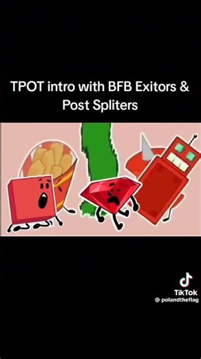 tpot intro but with exitors late bfb
