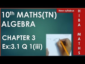 10th maths chapter 3 exercise 3.1 question 1(iii).TN New Syllabus Samacheer portions. Algebra