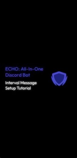echobots.gg - Interval Messages Setup Tutorial