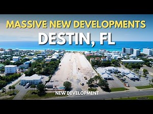 4 MASSIVE Developments Coming to Destin, FL: New Condominium, Apartments, & More | Oct '24