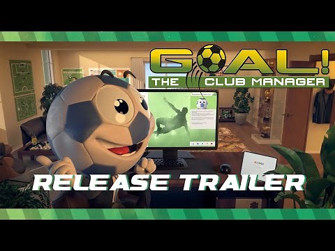 GOAL! The Club Manager: Releasetrailer