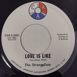 The Strange Fate - Love Is Like / Hold Me Baby