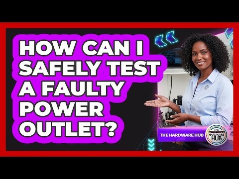 How Can I Safely Test A Faulty Power Outlet?