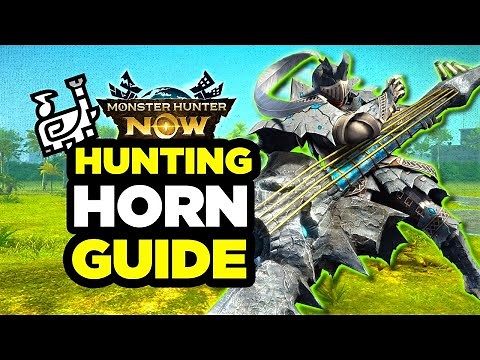 The Complete Guide to the Hunting Horn | Monster Hunter Now
