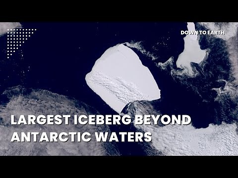 A23a, world's largest iceberg is now drifting beyond Antarctic Waters
