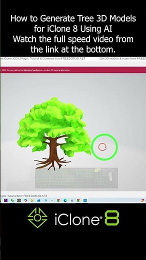 How to Generate Tree 3D Models for iClone 8 Using AI (Quick Tutorial)
