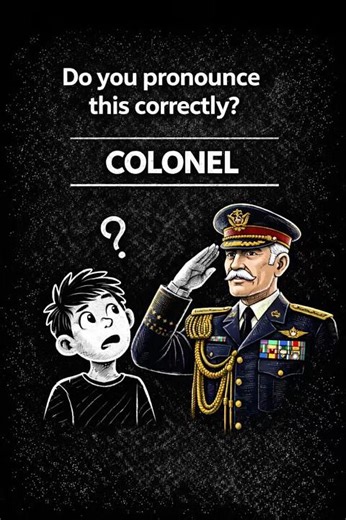 COLONEL - Say it Right! #howtopronounce #englishpronunciation #colonel