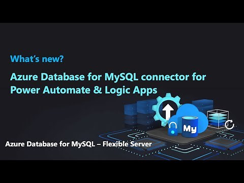 Azure Database for MySQL connector for Power Automate & Logic Apps (Public Preview)