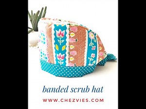 How to Sew Easy Scrub Hat by Chezvies