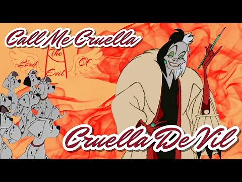 Cruella de Vil - Call Me Cruella || Tribute