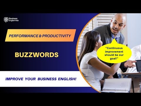 Performance & Productivity Buzzwords Every Business Professional Must Know