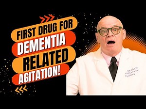 Rexulti | The First FDA Approved Drug for Dementia-Related Agitation