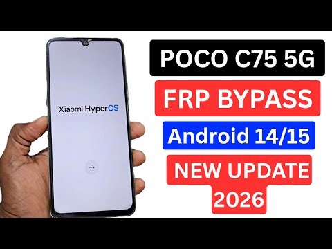 Poco C75 5G HyperOS Frp Bypass Without PC Android 14/15 | Poco C75 Google Account Unlock 2026
