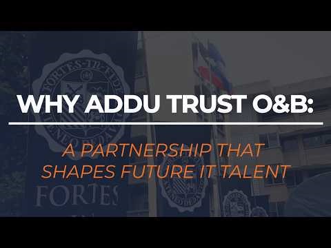 Why ADDU Trust O&B