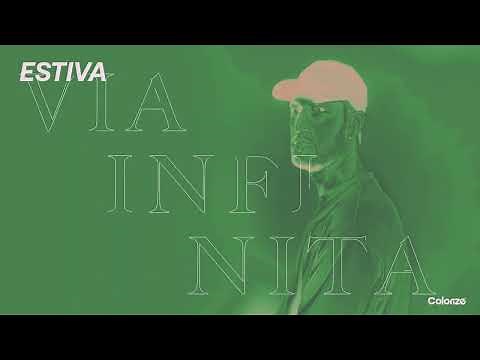 Estiva - Via Infinita