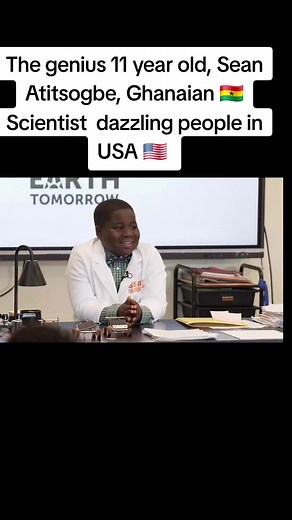 Sean Atitsogbe: 11-Year-Old Ghanaian Scientist Inspires Crowd