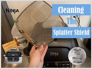 How to Clean your Ninja Foodi Grill Splatter Shield