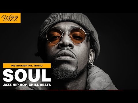 Soul Vol.54 Everything You Need 🌙 Soul Jazz Hip-Hop Mix to Ease Your Mind