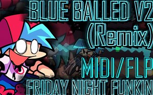 【FNF】BLUE BALLED V2 REMIX