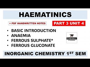 Haematinics | Ferrous Sulphate | Ferrous Gluconate | P 3 Unit 4 | Pharmaceutical Inorganic Chemistry