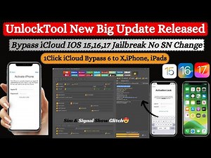 Unlocktool New Update Released | Bypass iCloud 6 to X iPhones,iPads | IOS 15-17 Without SN Change