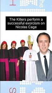 The Killers performing an exorcism on Nicolas Cage (ft. Mr. Brightside)