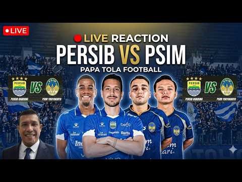 🔴 LIVE REACTION PERSIB vs PSIM YOGYAKARTA | BRI SUPER LEAGUE
