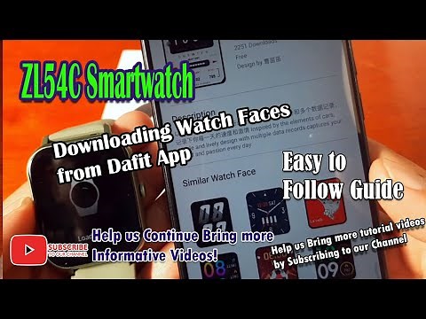 ZL54C Smartwatch - Downloading Watch Faces from Dafit App